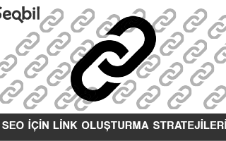 seo için link oluşturma stratejileri